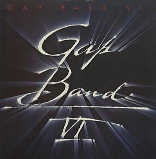 <i>Gap Band VI</i> 1984 studio album by The Gap Band