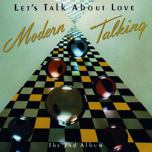 <i>Lets Talk About Love</i> (Modern Talking album) 1985 studio album by Modern Talking
