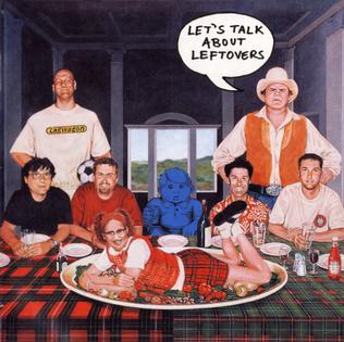 <i>Lets Talk About Leftovers</i> 2000 compilation album by Lagwagon