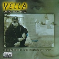 <i>One Mo Nigga ta Go</i> 1996 studio album by DJ Yella