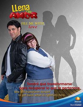 <i>Llena de amor</i> Mexican TV series or program