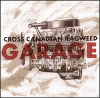 <i>Garage</i> (album) album by Cross Canadian Ragweed