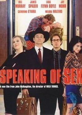 <i>Speaking of Sex</i> 2001 film