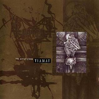 <i>The Astral Sleep</i> 1991 studio album by Tiamat