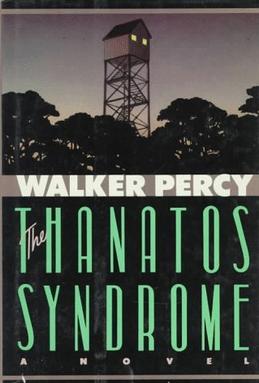 <i>The Thanatos Syndrome</i> 1987 novel by Walker Percy