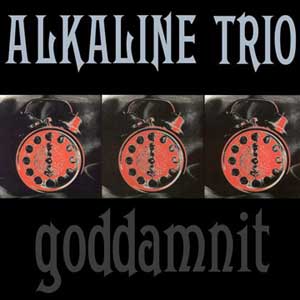 <i>Goddamnit</i> album by Alkaline Trio