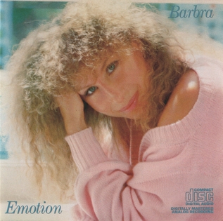 <i>Emotion</i> (Barbra Streisand album) 1984 studio album by Barbra Streisand