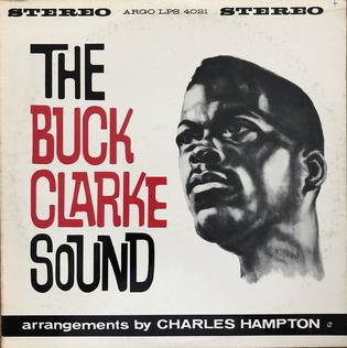 <i>The Buck Clarke Sound</i> 1963 studio album by Buck Clarke