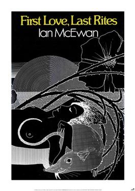 <i>First Love, Last Rites</i> 1975 short story collection by Ian McEwan