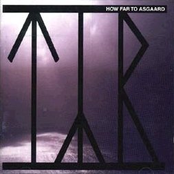 <i>How Far to Asgaard</i> 2002 studio album by Týr