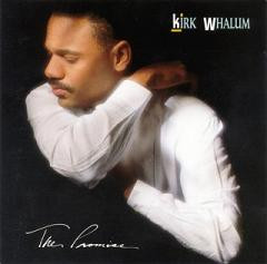 <i>The Promise</i> (Kirk Whalum album) 1989 studio album by Kirk Whalum