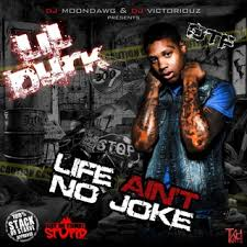 <i>Life Aint No Joke</i> 2012 mixtape by Lil Durk