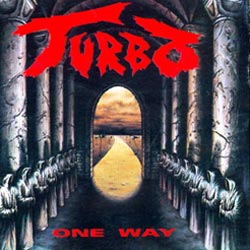 <i>One Way</i> (Turbo album) 1992 studio album by Turbo