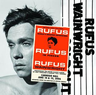 <i>Rufus Does Judy at Carnegie Hall</i> album by Rufus Wainwright