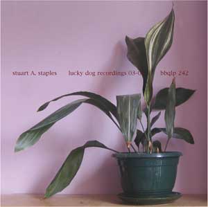 <i>Lucky Dog Recordings 03–04</i> 2005 studio album by Stuart A. Staples