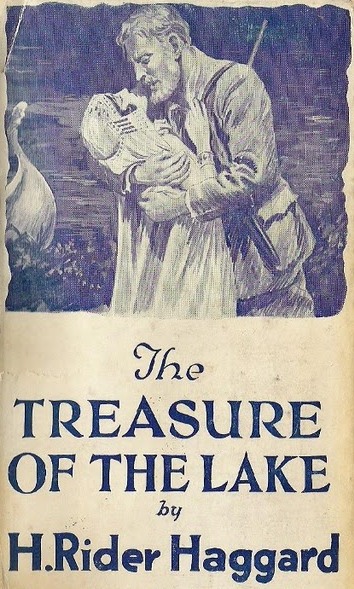 <i>The Treasure of the Lake</i> 1926 novel by H. Rider Haggard