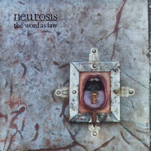 <i>The Word as Law</i> 1990 studio album by Neurosis