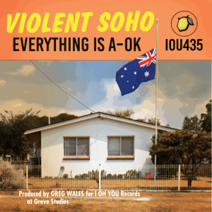 <i>Everything Is A-OK</i> 2020 studio album by Violent Soho