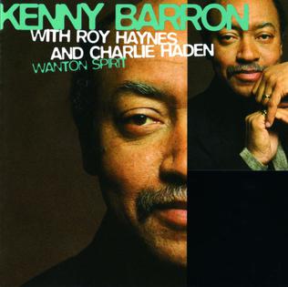 <i>Wanton Spirit</i> album by Kenny Barron