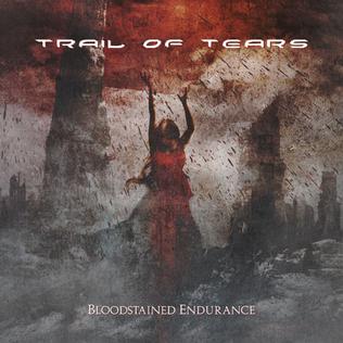 <i>Bloodstained Endurance</i> 2009 studio album by Trail of Tears