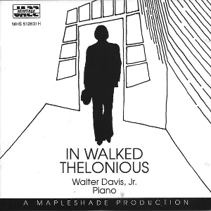 <i>In Walked Thelonious</i> Studio album by Walter Davis Jr.