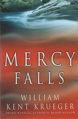 <i>Mercy Falls</i> (novel) 2005 novel by William Kent Krueger