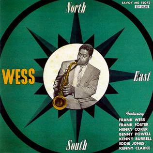 <i>North, South, East....Wess</i> 1956 studio album by Frank Wess