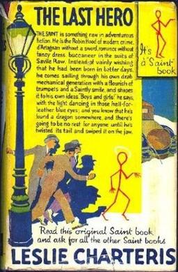 <i>The Last Hero</i> (The Saint) 1930 novel by Leslie Charteris