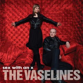 <i>Sex with an X</i> 2010 studio album by The Vaselines