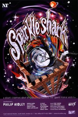 <i>Sparkleshark</i> Play written by Philip Ridley