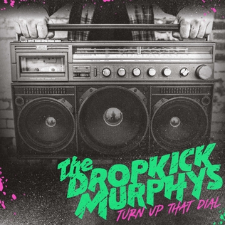 Dropkick Murphys Turn Up That Dial (Live from Record Release