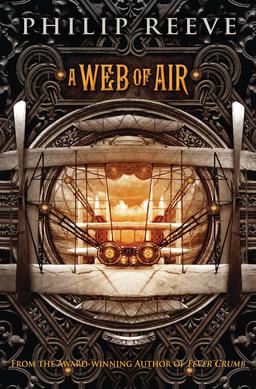 <i>A Web of Air</i> 2010 young-adult novel by Philip Reeve
