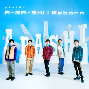 <span class="mw-page-title-main">A-ra-shi: Reborn</span> 2019 single by Arashi