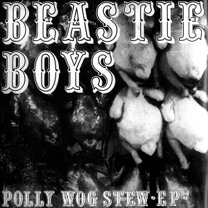 File:Beastie Boys EP cover Polly Wog Stew.jpg
