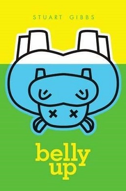 <i>Belly Up</i> 2010 book by Stuart Gibbs