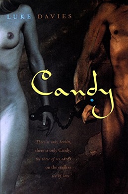 <i>Candy: A Novel of Love and Addiction</i> Book by Luke Davies