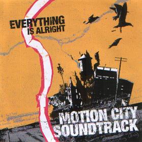 Everything Is Alright 2005 single by Motion City Soundtrack
