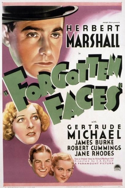 <i>Forgotten Faces</i> (1936 film) 1936 film by Ewald André Dupont