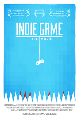 <i>Indie Game: The Movie</i> 2012 film