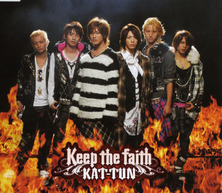 Keep the Faith (KAT-TUN song) - Wikipedia