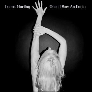 <i>Once I Was an Eagle</i> 2013 studio album by Laura Marling