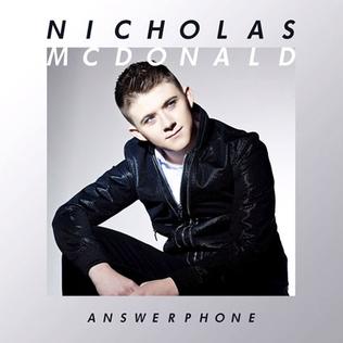 <span class="mw-page-title-main">Answerphone (Nicholas McDonald song)</span> 2014 single by Nicholas McDonald