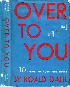 <i>Over to You: Ten Stories of Flyers and Flying</i>