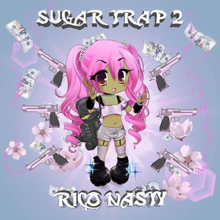 <i>Sugar Trap 2</i> 2017 mixtape by Rico Nasty