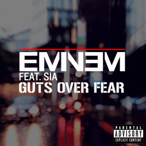 <span class="mw-page-title-main">Guts Over Fear</span> 2014 single by Eminem featuring Sia