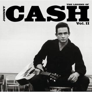 <i>The Legend of Johnny Cash Vol. II</i> 2006 compilation album by Johnny Cash