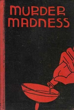 <i>Murder Madness</i> 1931 novel by Murray Leinster