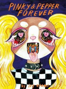 <i>Pinky & Pepper Forever</i> 2018 graphic novel by Eddy Atoms