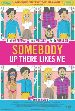 <i>Somebody Up There Likes Me</i> (2012 film) 2012 American film