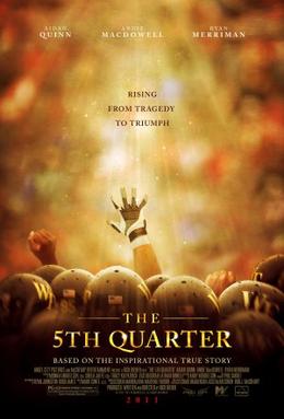 <i>The 5th Quarter</i> 2011 film